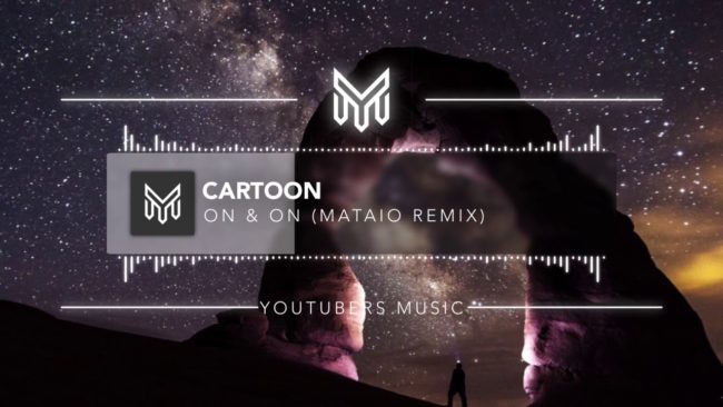 Cartoon – On & On (Mataio Remix) [No Copyright Music] | Radio DJ Online