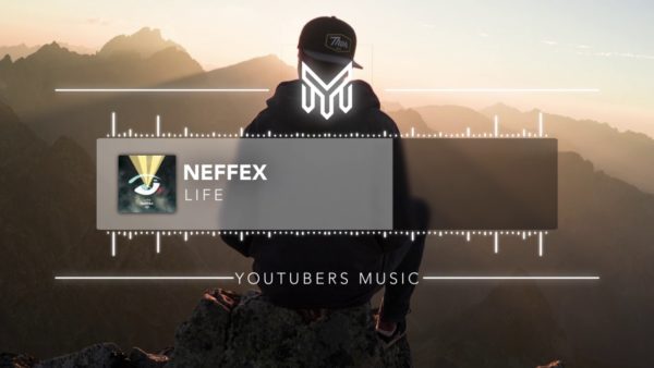 Neffex Life No Copyright Music Radio Dj Online